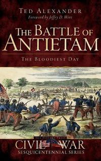 Cover image for The Battle of Antietam: The Bloodiest Day