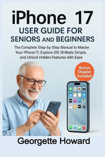 Cover image for iPhone 17 User Guide for Seniors and Beginners
