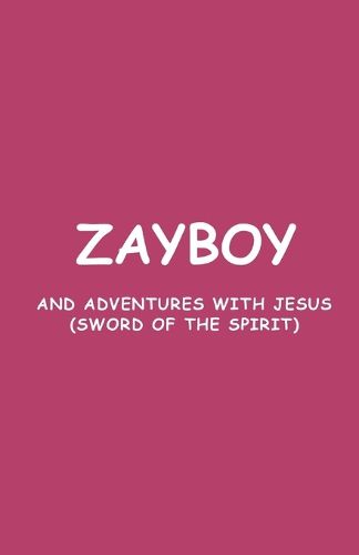 Cover image for Zayboy and Adventures with Jesus