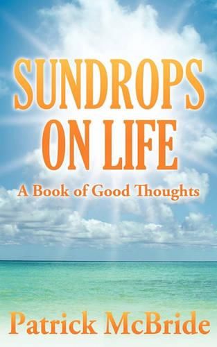 Cover image for Sundrops on Life: A Book of Good Thoughts