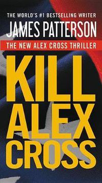 Cover image for Kill Alex Cross