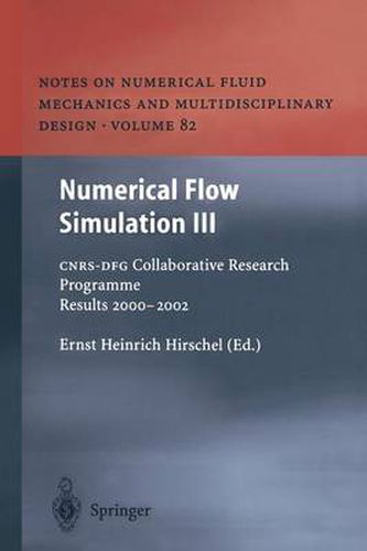 Cover image for Numerical Flow Simulation III: CNRS-DFG Collaborative Research Programme Results 2000-2002