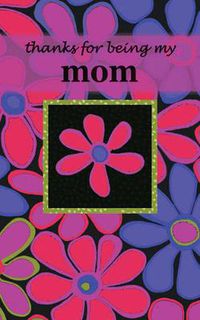 Cover image for Thanks for Being My Mom