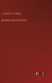 Cover image for Brooklyn Chess Chronicle