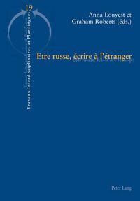 Cover image for Etre Russe, Ecrire A l'Etranger