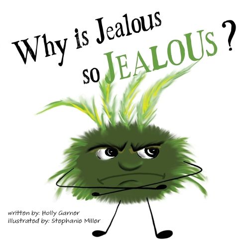 Why is Jeaous so Jealous?