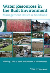 Cover image for Water Resources in the Built Environment: Management Issues and Solutions