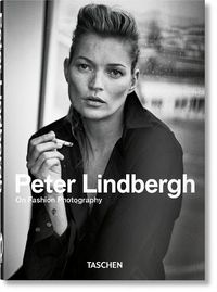 Cover image for Peter Lindbergh. On Fashion Photography. 40th Ed.