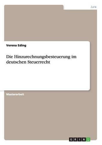Cover image for Die Hinzurechnungsbesteuerung im deutschen Steuerrecht