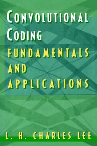 Cover image for Error-control Convolutional Coding: Fundamentals and Applications