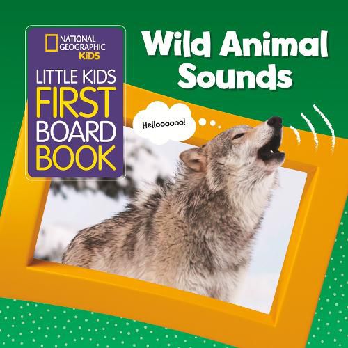Little Kids First Board Book Wild Animal Sounds