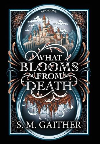 Cover image for What Blooms From Death