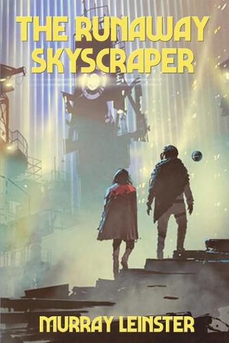 Cover image for The Runaway Skyscraper