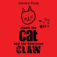 Cover image for Mavis the Cat and her Enormous Claw