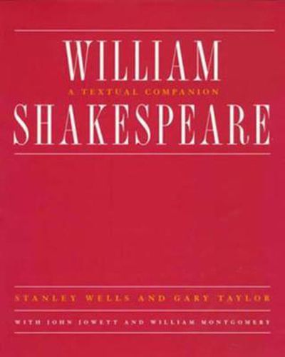 William Shakespeare - A Textual Companion (Paper Only)