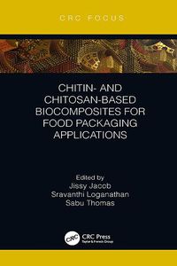 Cover image for Chitin- and Chitosan-Based Biocomposites for Food Packaging Applications