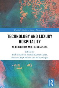 Cover image for Technology and Luxury Hospitality