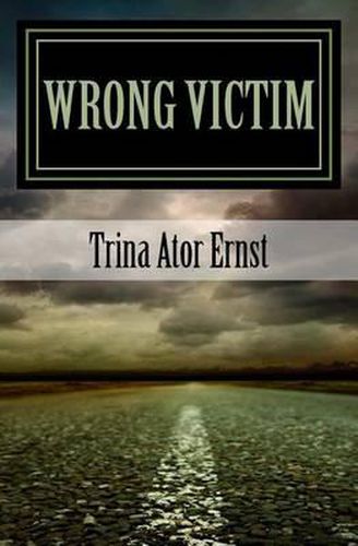 Cover image for Wrong Victim: : A Novel