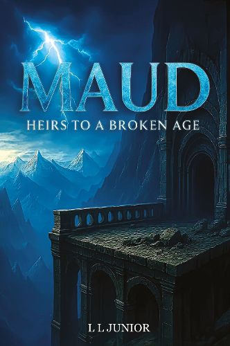 Cover image for Maud - Heirs to a broken age
