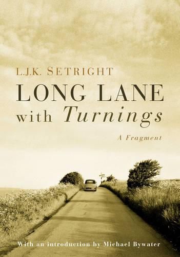 Long Lane with Turnings: A Fragment