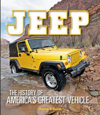 Cover image for Jeep: The History of America's Greatest Vehicle