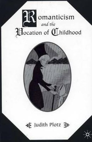 Cover image for Romanticism and the Vocation of Childhood