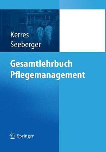 Cover image for Gesamtlehrbuch Pflegemanagement