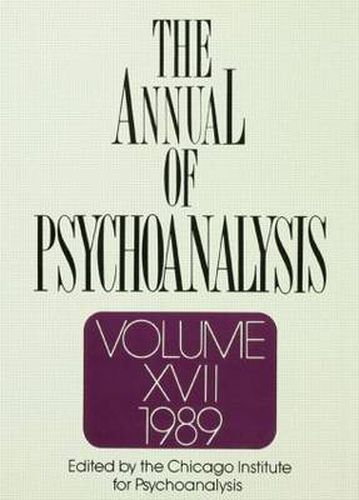 Cover image for The Annual of Psychoanalysis, V. 17