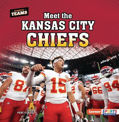 Cover image for Meet the Kansas City Chiefs