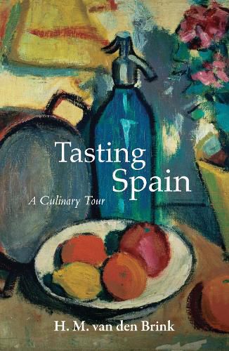 Cover image for Tasting Spain: A Culinary Tour