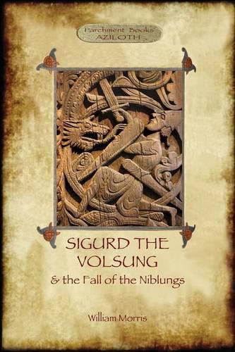 Cover image for The Story of Sigurd the Volsung and the Fall of the Niblungs (Aziloth Books)