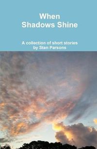 Cover image for When Shadows Shine