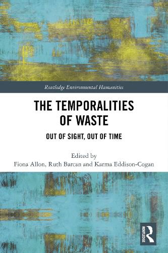 The Temporalities of Waste