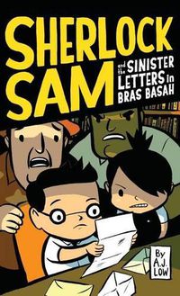 Cover image for Sherlock Sam and the Sinister Letters in Bras Basah