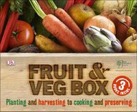 Cover image for RHS Fruit and Veg Box: Planting and Harvesting to Cooking and Preserving