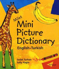 Cover image for Milet Mini Picture Dictionary (turkish-english)