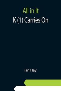 Cover image for All in It: K(1) Carries On