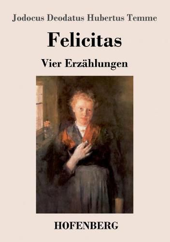 Cover image for Felicitas: Vier Erzahlungen