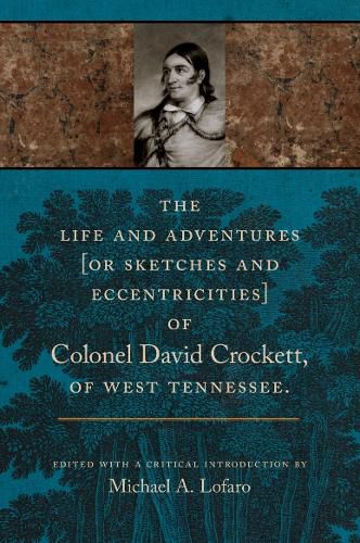 Cover image for The Life and Adventures of Colonel David Crockett of West Tennessee