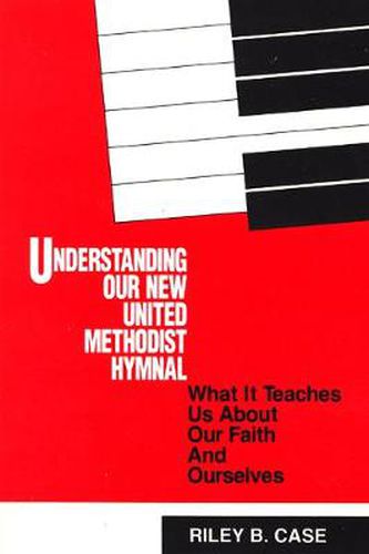 Cover image for Understanding Our New United Methodist Hymnal