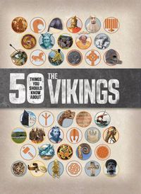 Cover image for 50 Things You Should Know about the Vikings