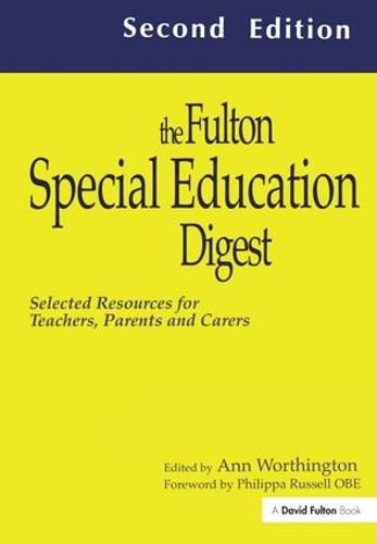 Cover image for The Fulton Special Education Digest: Selected Resources for Teachers, Parents and Carers