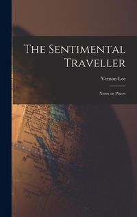 Cover image for The Sentimental Traveller