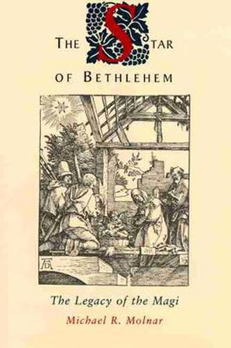 Cover image for The Star of Bethlehem: The Legacy of the Magi