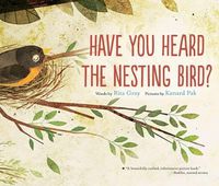 Cover image for Have You Heard the Nesting Bird