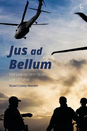 Cover image for Jus ad Bellum: The Law on Inter-State Use of Force