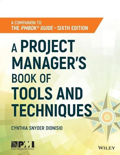 Cover image for A Project Manager's Book of Tools and Techniques