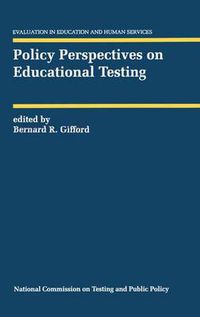 Cover image for Policy Perspectives on Educational Testing