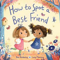 Cover image for How to Spot a Best Friend