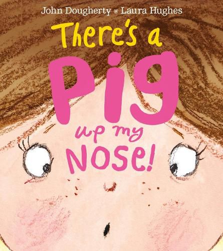 Cover image for There's a Pig up my Nose!